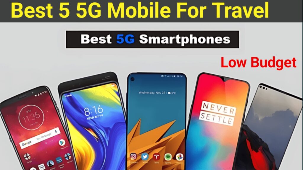Best 5G Mobile For Travel